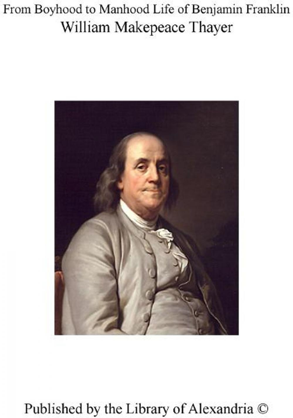 Big bigCover of From Boyhood to Manhood Life of Benjamin Franklin