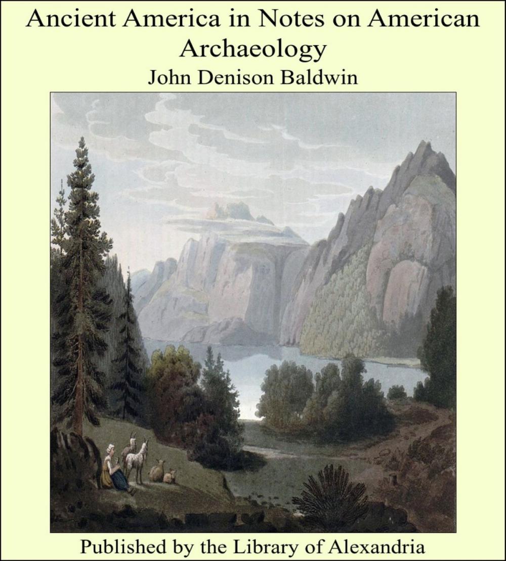 Big bigCover of Ancient America in Notes on American Archaeology