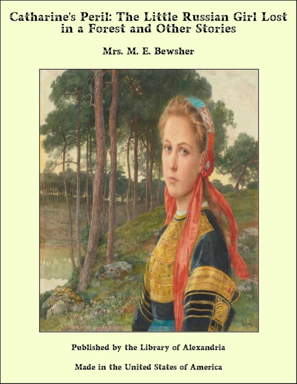 Big bigCover of Catharine's Peril, or the Little Russian Girl Lost in a Forest and Other Stories