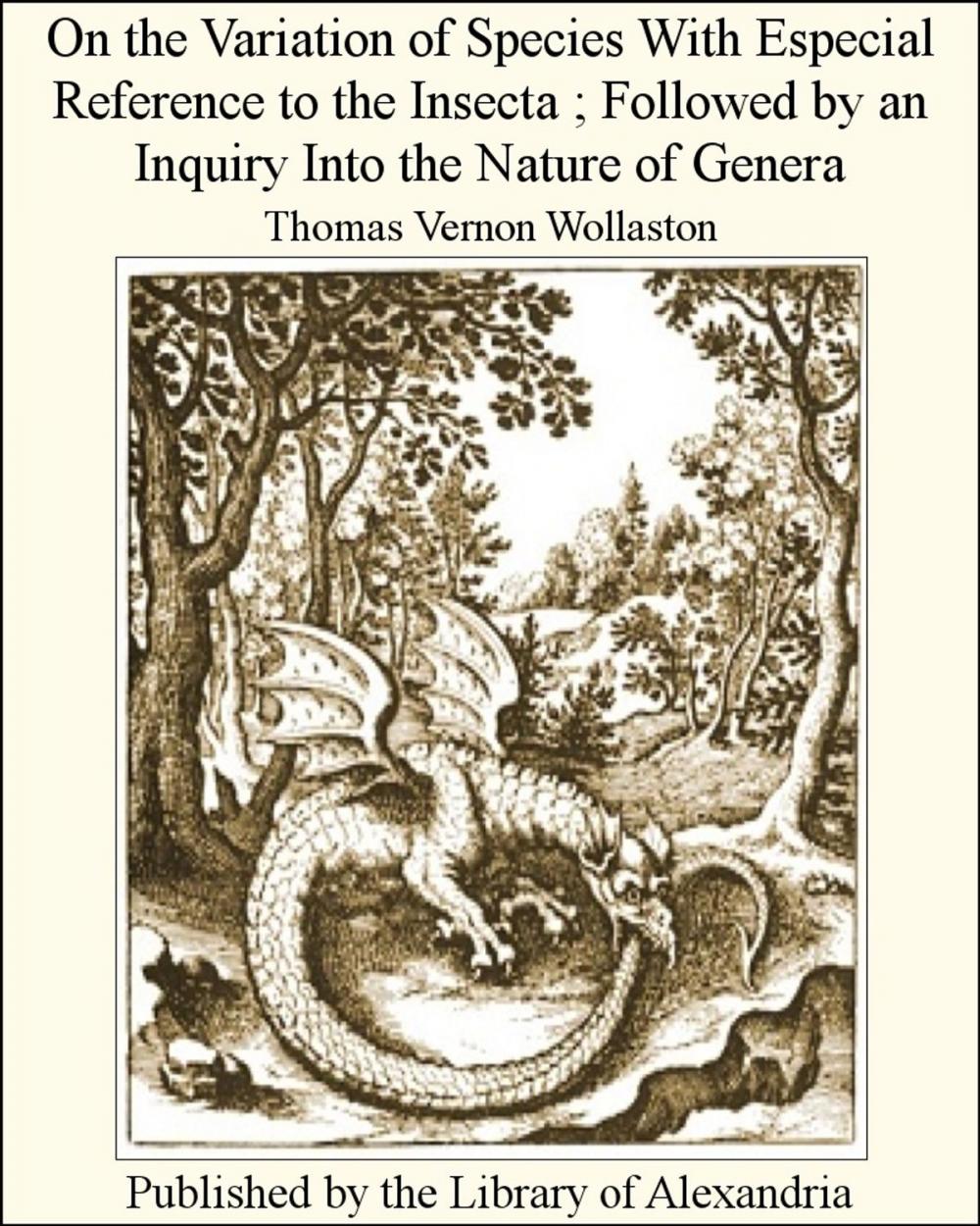 Big bigCover of On the Variation of Species With Especial Reference to the Insecta; Followed by an Inquiry Into the Nature of Genera