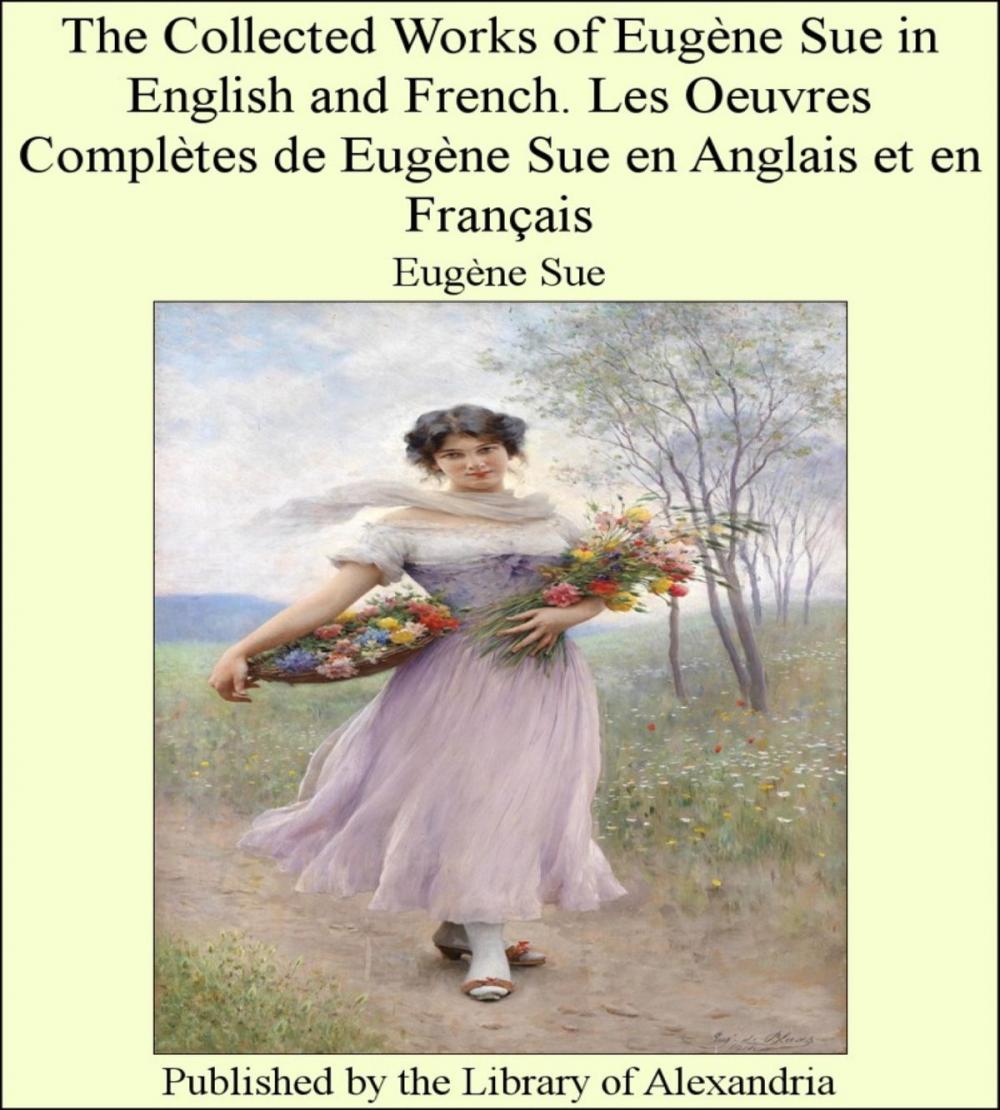 Big bigCover of The Collected Works of Eugène Sue in English and French. Les Oeuvres Complètes de Eugène Sue en Anglais et en Français