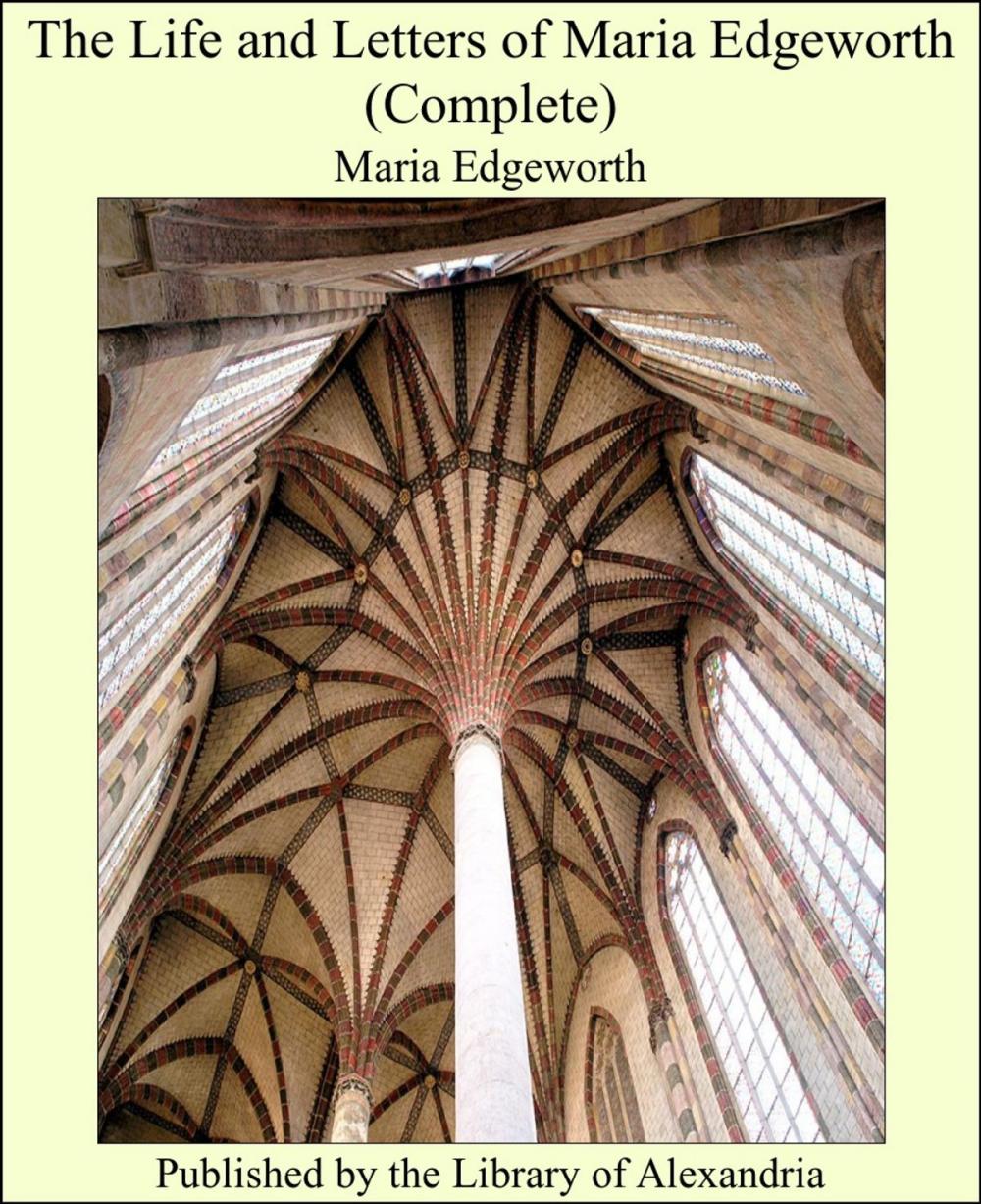 Big bigCover of The Life and Letters of Maria Edgeworth (Complete)