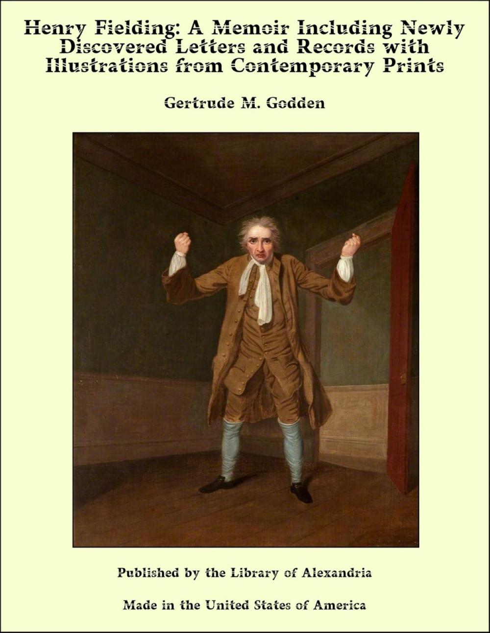 Big bigCover of Henry Fielding: A Memoir Including Newly Discovered Letters and Records with Illustrations from Contemporary Prints