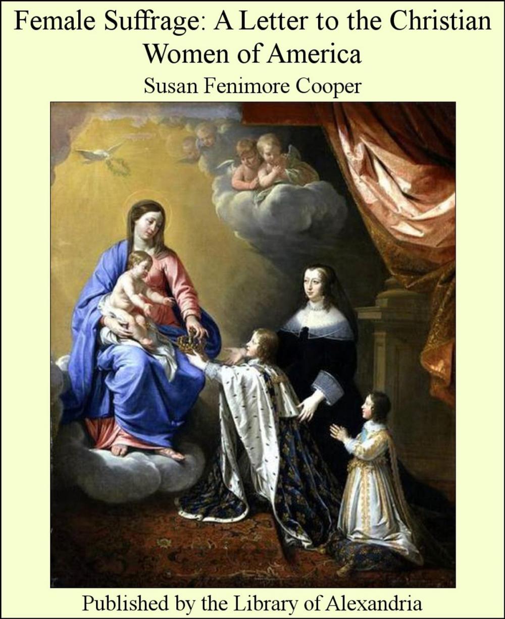 Big bigCover of Female Suffrage: A Letter to the Christian Women of America