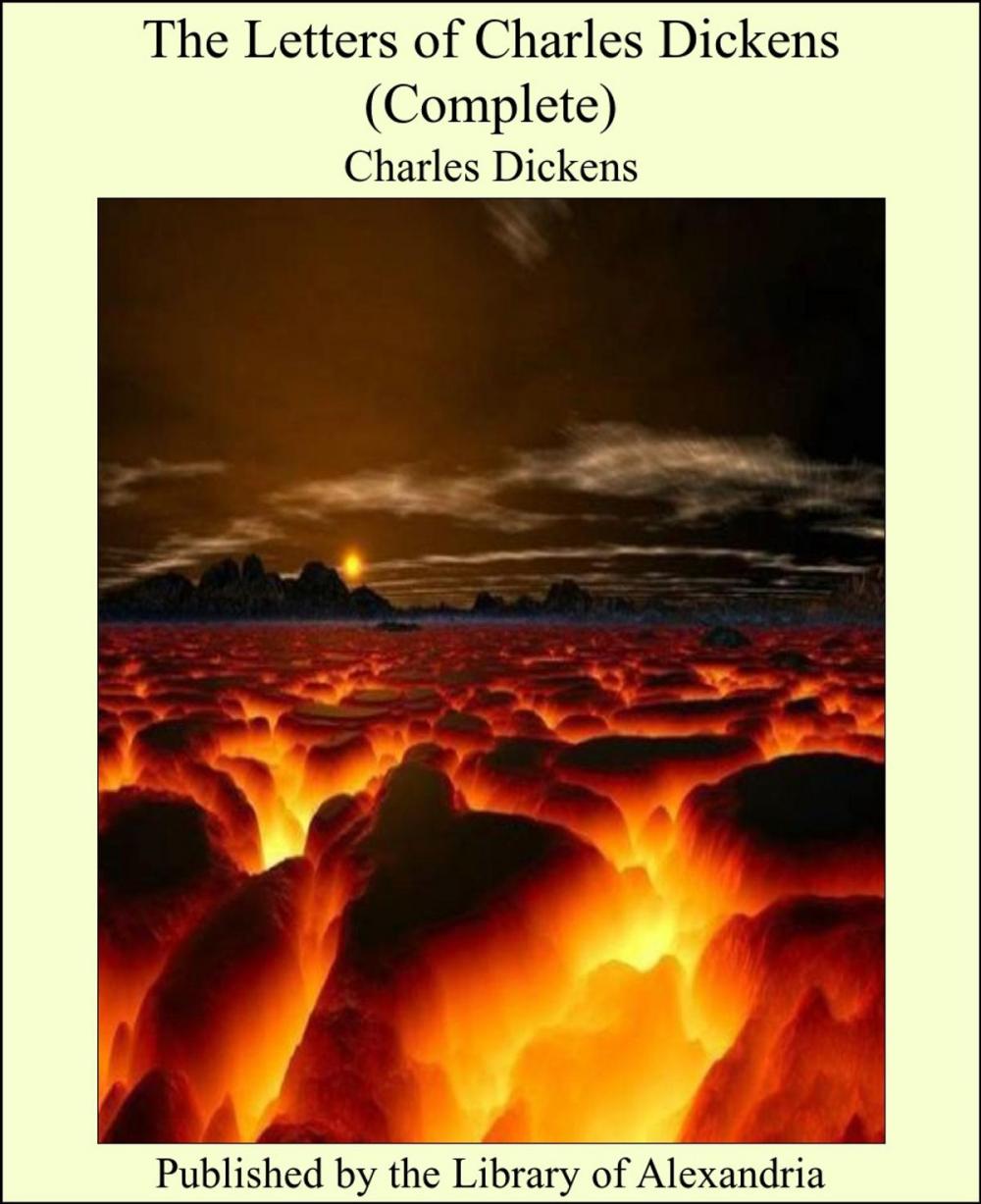 Big bigCover of The Letters of Charles Dickens (Complete)