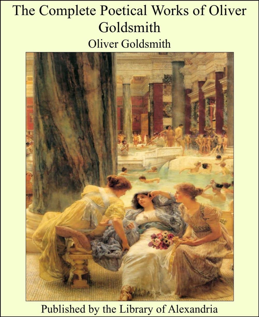 Big bigCover of The Complete Poetical Works of Oliver Goldsmith