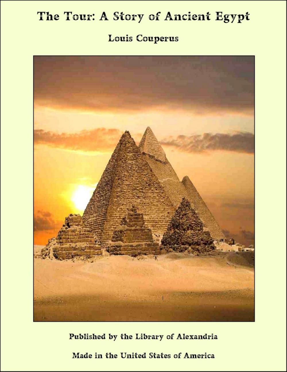 Big bigCover of The Tour: A Story of Ancient Egypt