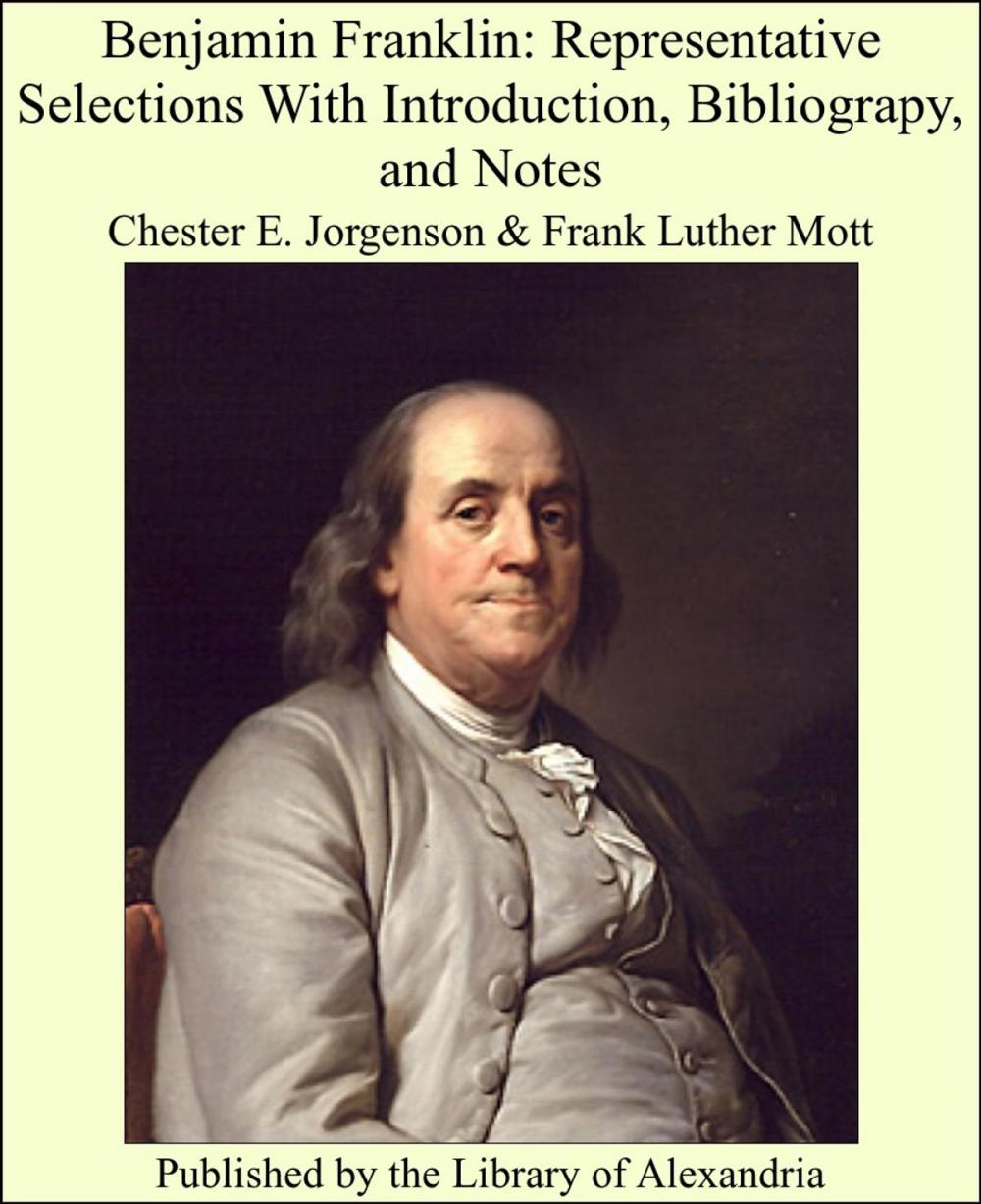 Big bigCover of Benjamin Franklin: Representative Selections With Introduction, Bibliograpy, and Notes