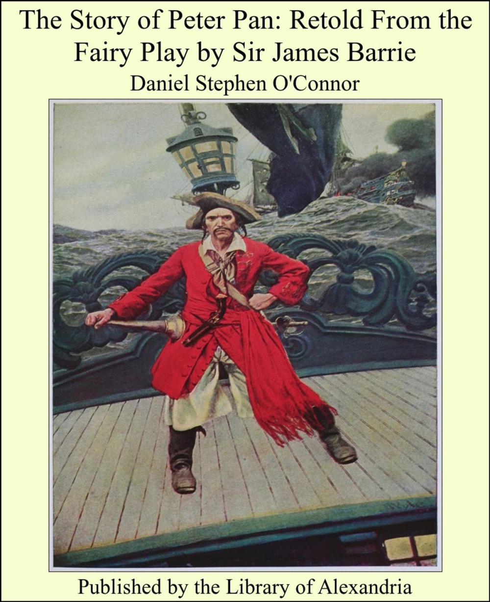 Big bigCover of The Story of Peter Pan: Retold From the Fairy Play by Sir James Barrie