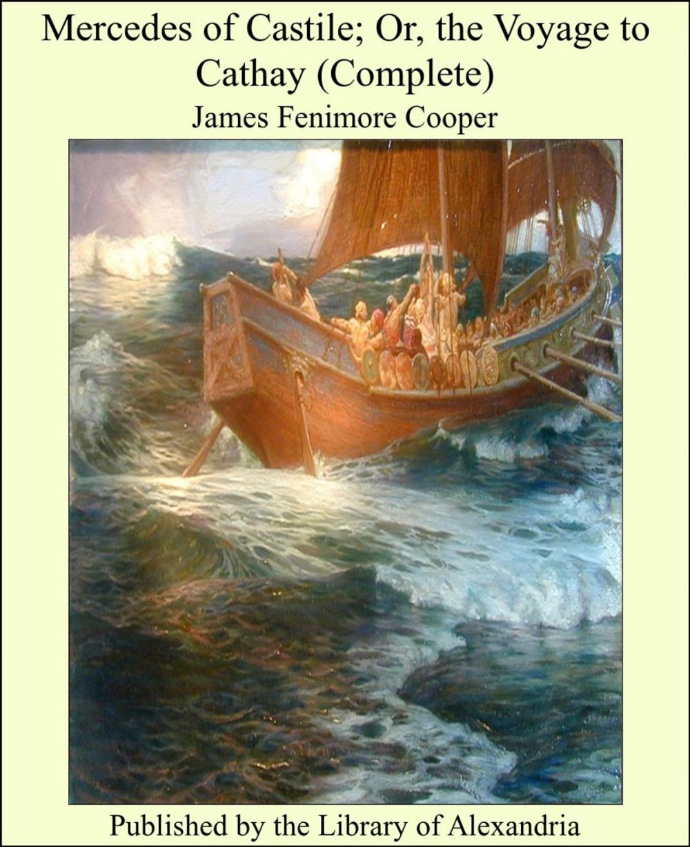 Big bigCover of Mercedes of Castile; Or, the Voyage to Cathay (Complete)