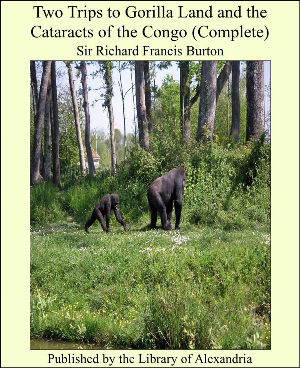 Big bigCover of Two Trips to Gorilla Land and the Cataracts of the Congo (Complete)