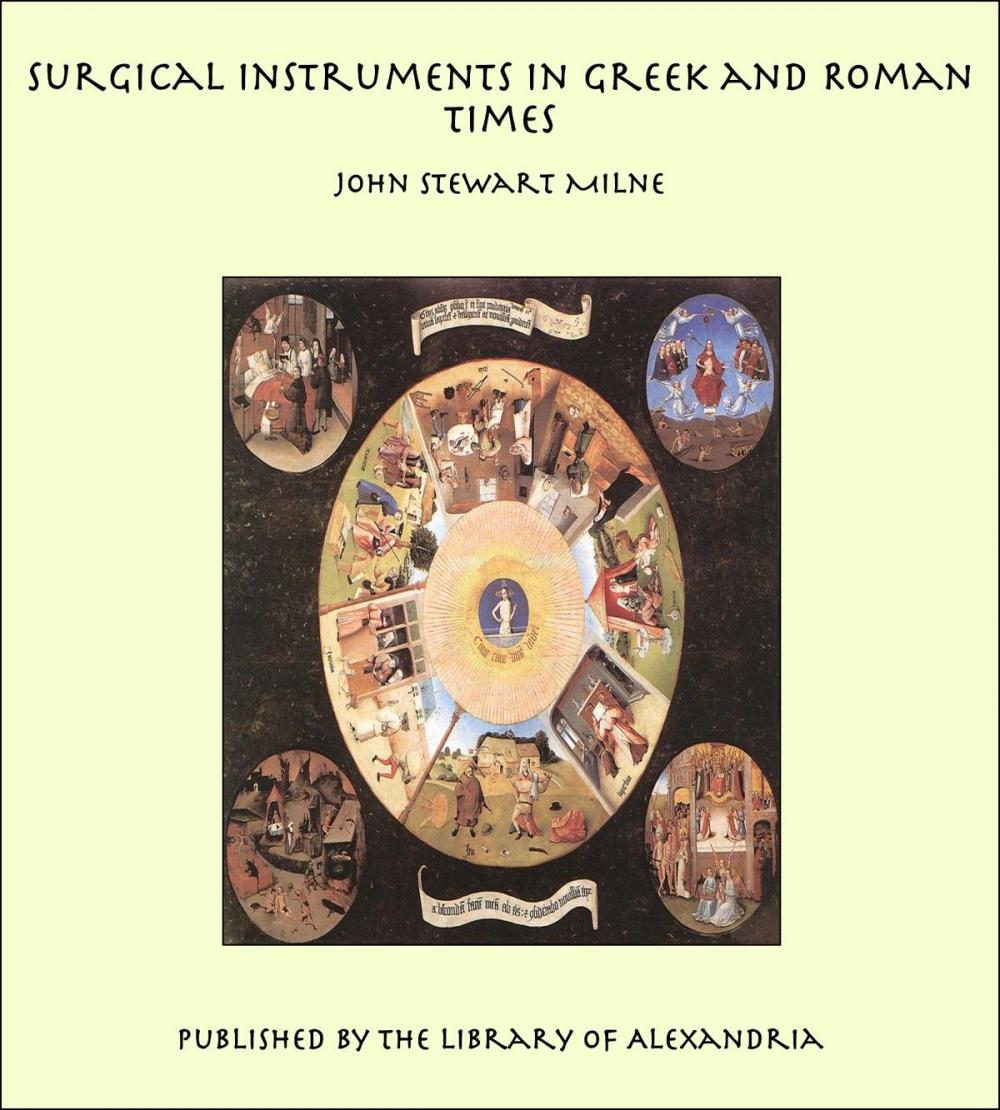 Big bigCover of Surgical Instruments in Greek and Roman Times