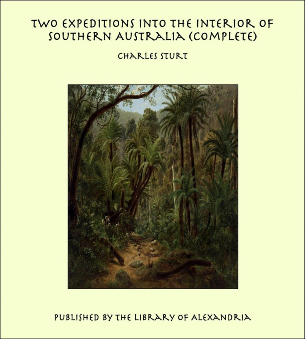 Big bigCover of Two Expeditions into the Interior of Southern Australia (Complete)