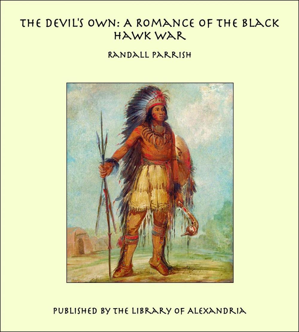 Big bigCover of The Devil's Own: A Romance of the Black Hawk War