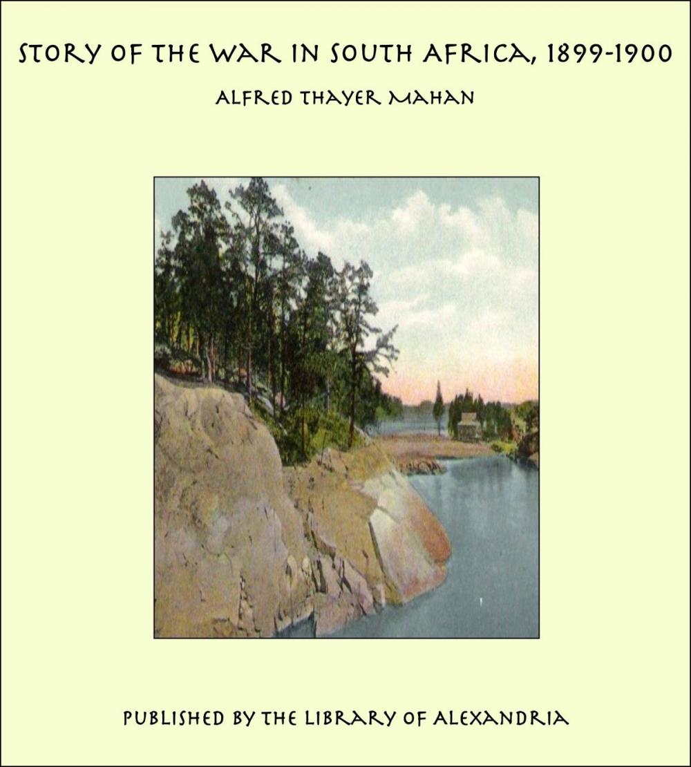 Big bigCover of Story of the War in South Africa, 1899-1900