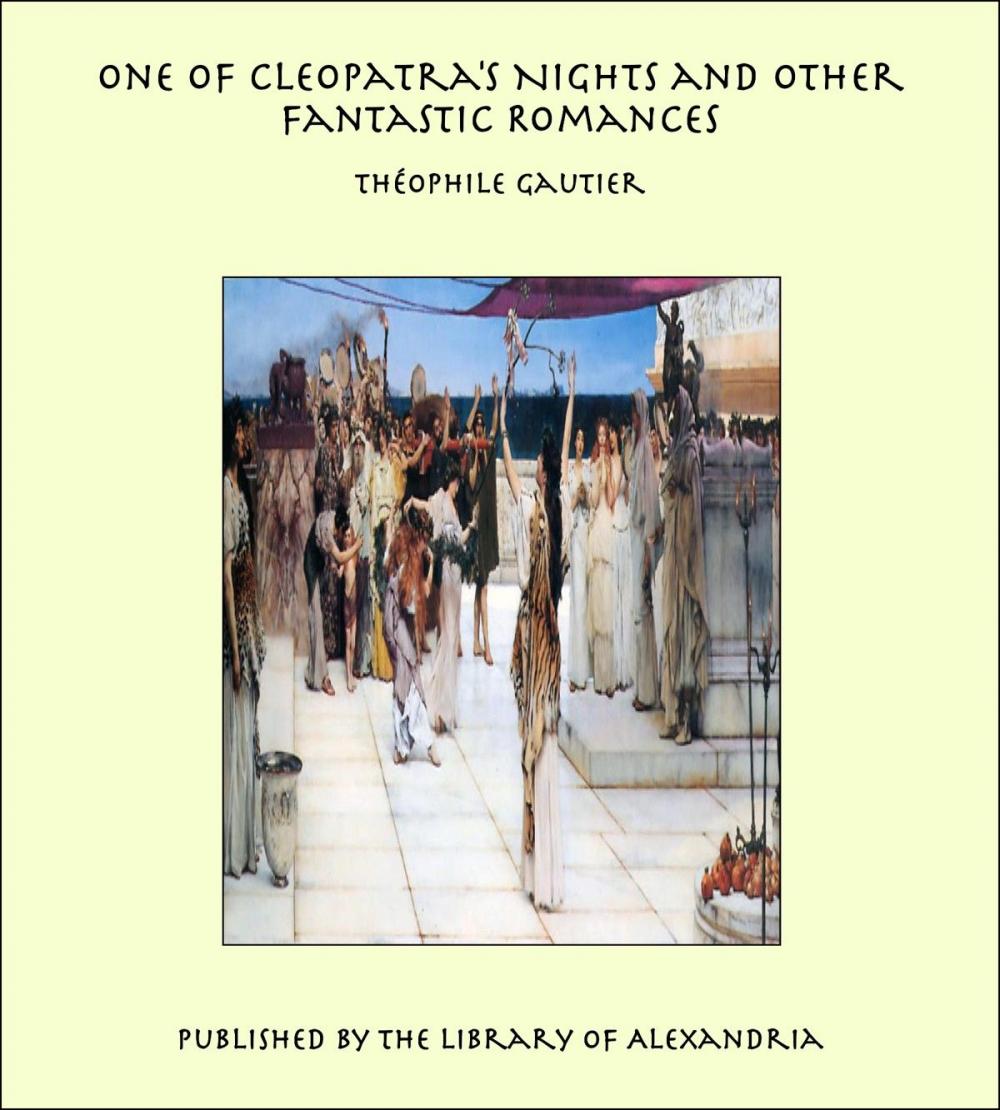 Big bigCover of One of Cleopatra's Nights and Other Fantastic Romances