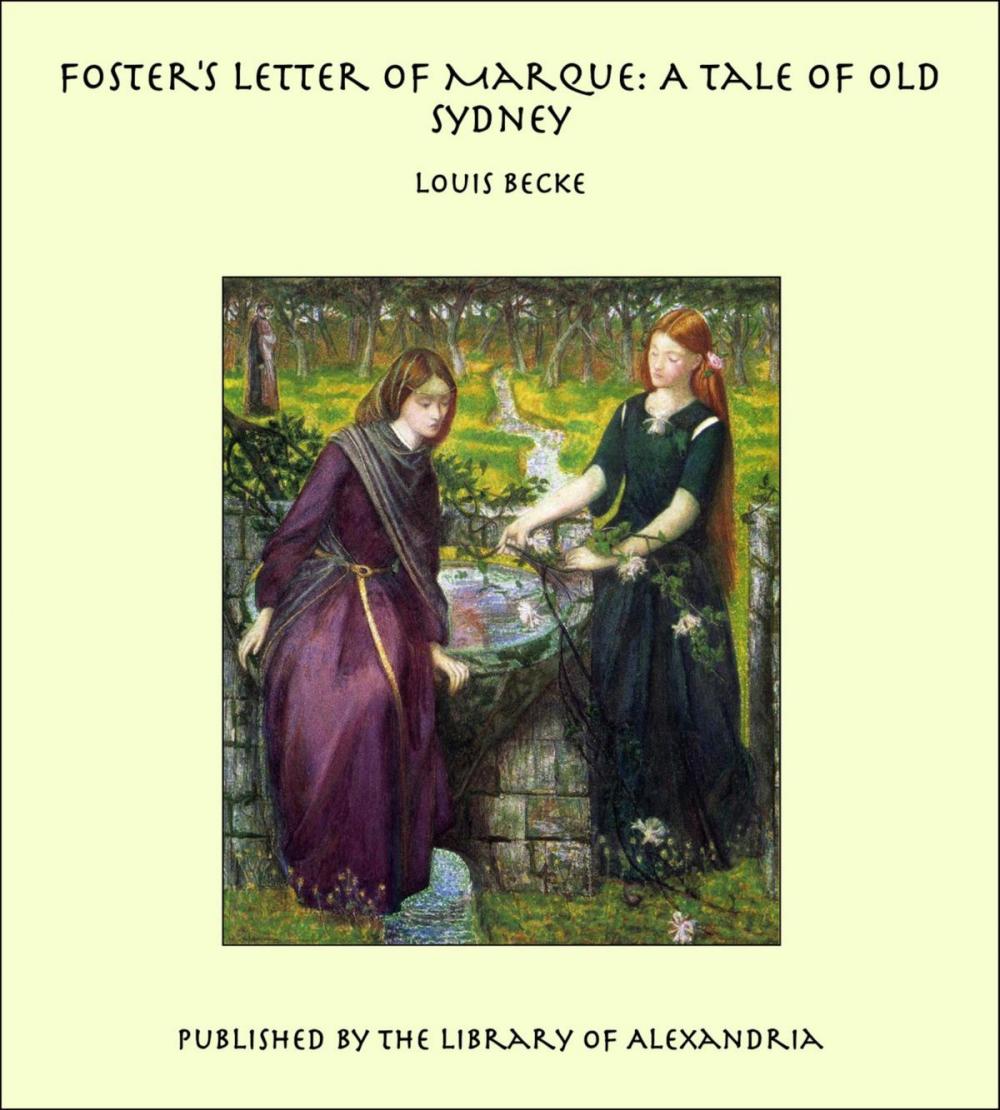 Big bigCover of Foster's Letter of Marque: A Tale of Old Sydney