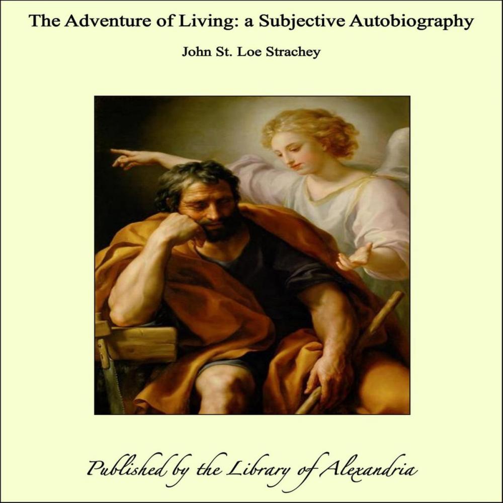 Big bigCover of The Adventure of Living: a Subjective Autobiography