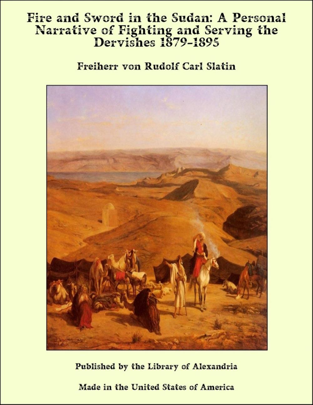 Big bigCover of Fire and Sword in the Sudan: A Personal Narrative of Fighting and Serving the Dervishes 1879-1895