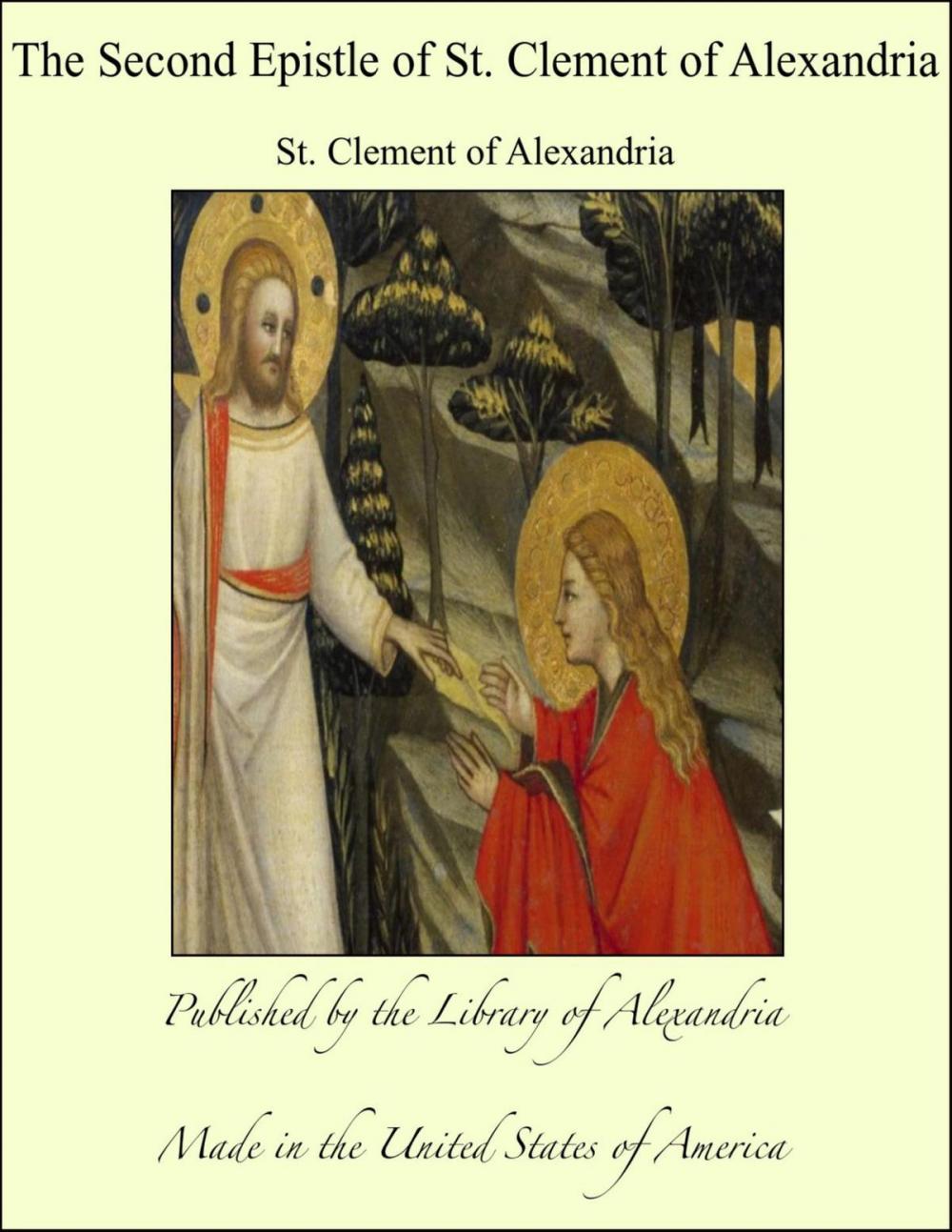 Big bigCover of The Second Epistle of St. Clement of Alexandria