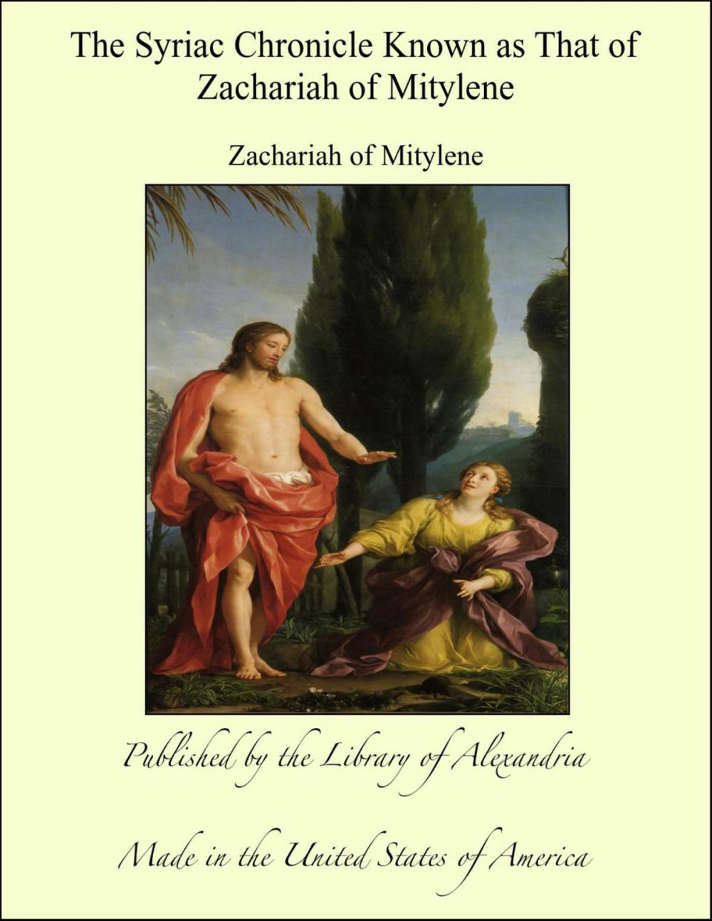 Big bigCover of The Syriac Chronicle Known as That of Zachariah of Mitylene