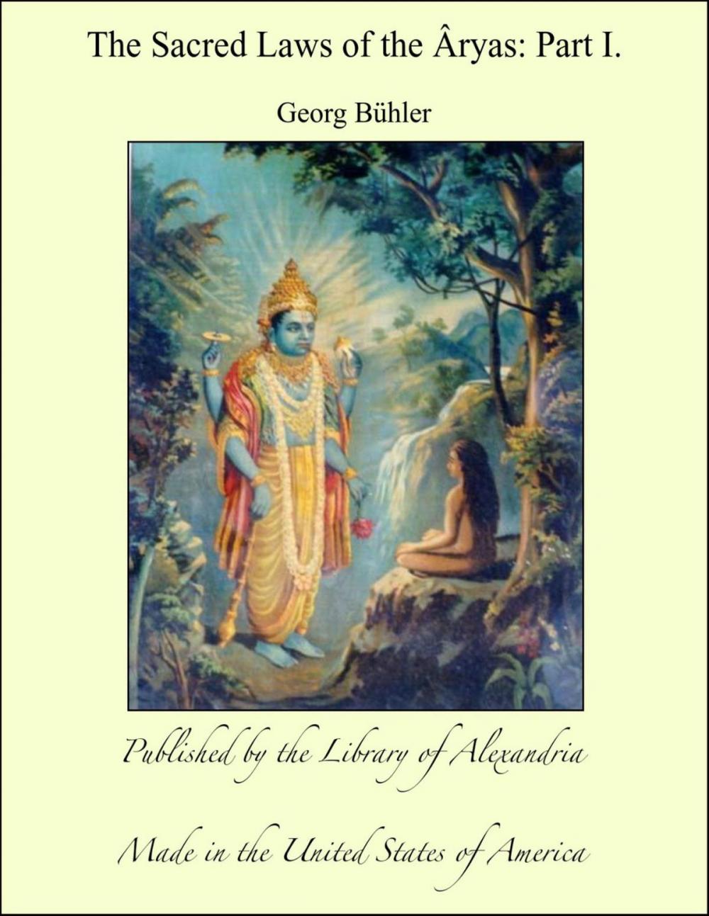 Big bigCover of The Sacred Laws of the Âryas: Part I.