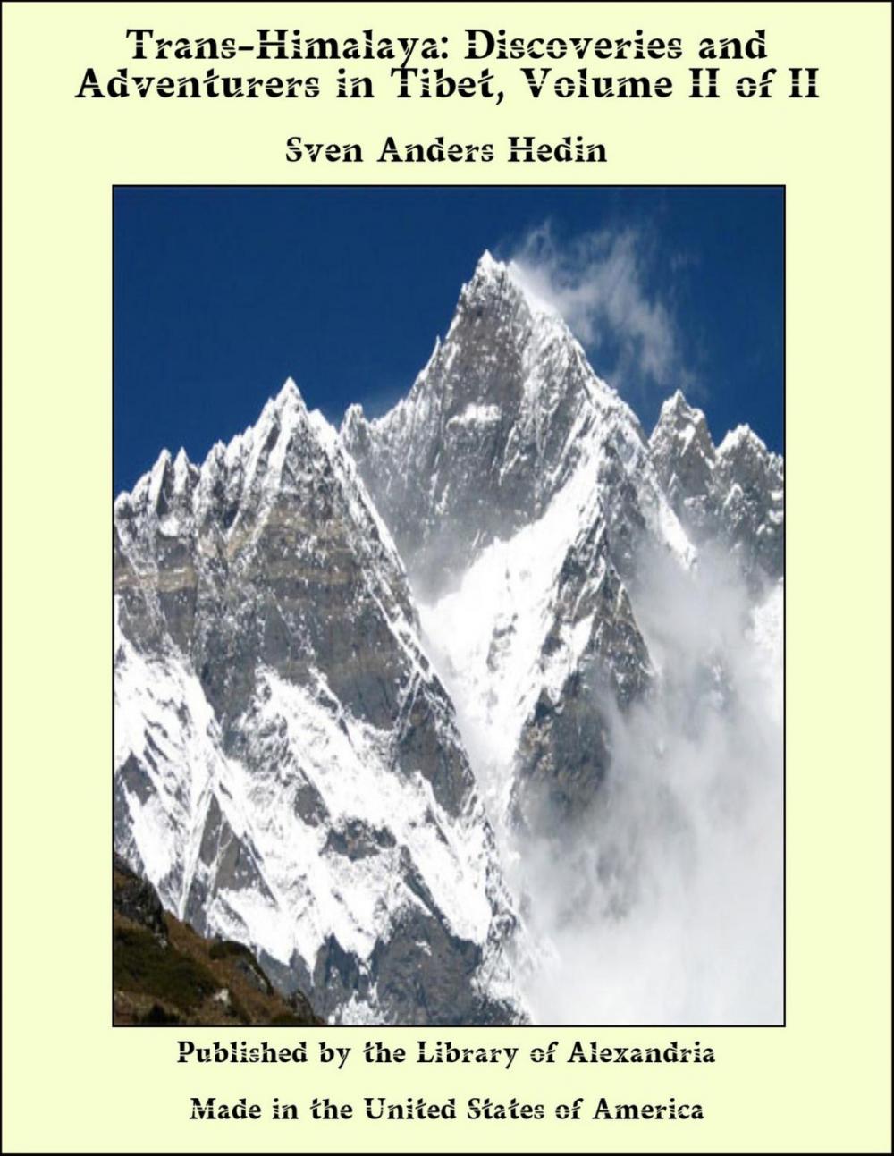 Big bigCover of Trans-Himalaya: Discoveries and Adventurers in Tibet, Volume II of II