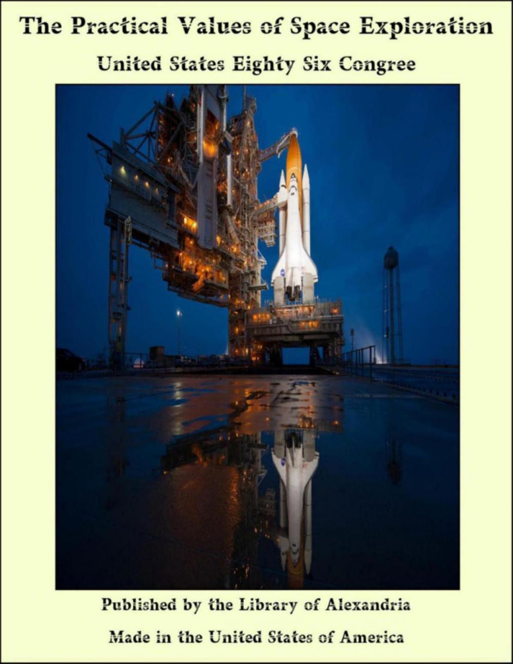 Big bigCover of The Practical Values of Space Exploration