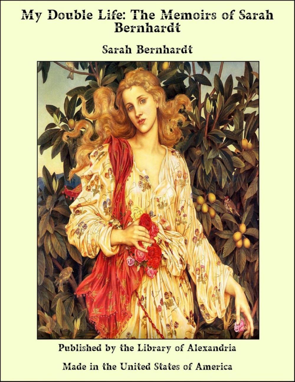 Big bigCover of My Double Life: The Memoirs of Sarah Bernhardt