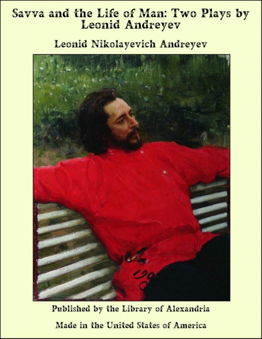 Big bigCover of Savva and the Life of Man: Two Plays by Leonid Andreyev