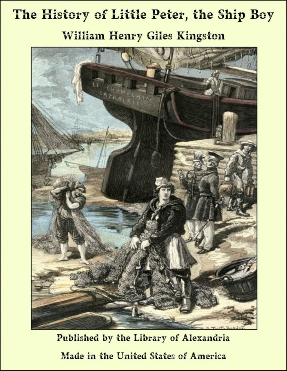 Big bigCover of The History of Little Peter, the Ship Boy