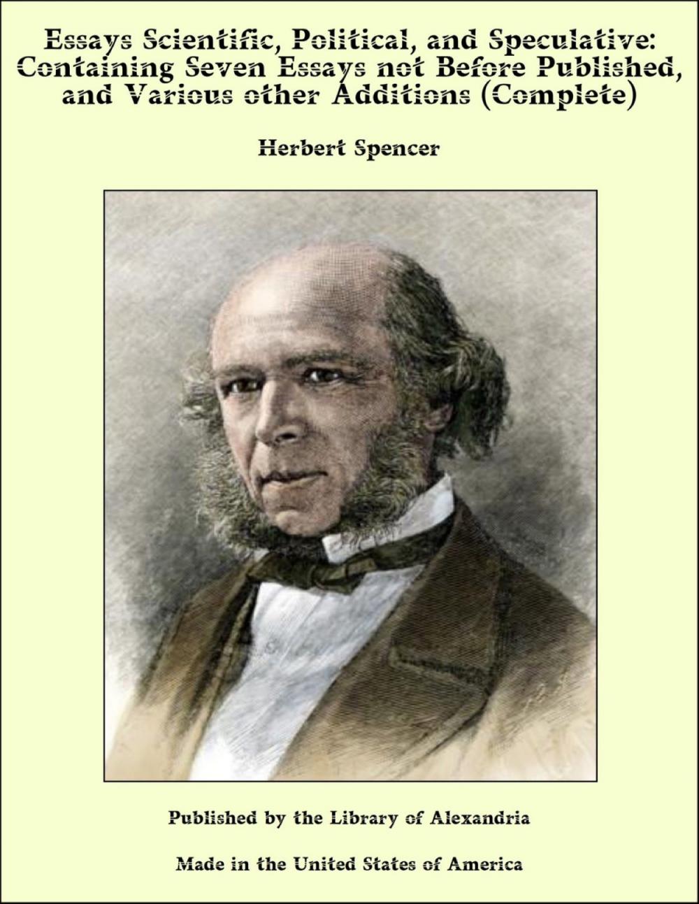 Big bigCover of Essays Scientific, Political, and Speculative: Containing Seven Essays not Before Published, and Various other Additions (Complete)