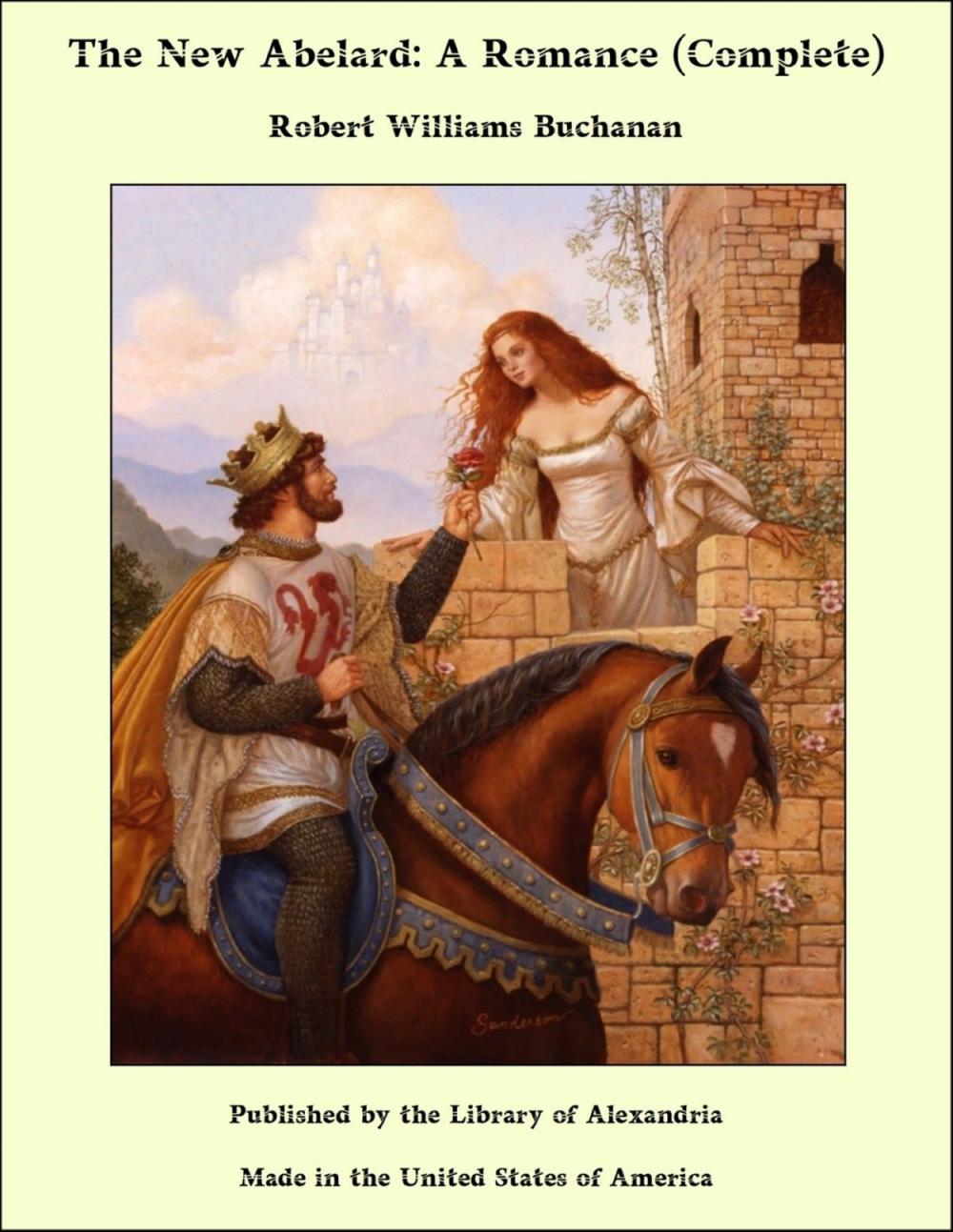 Big bigCover of The New Abelard: A Romance (Complete)