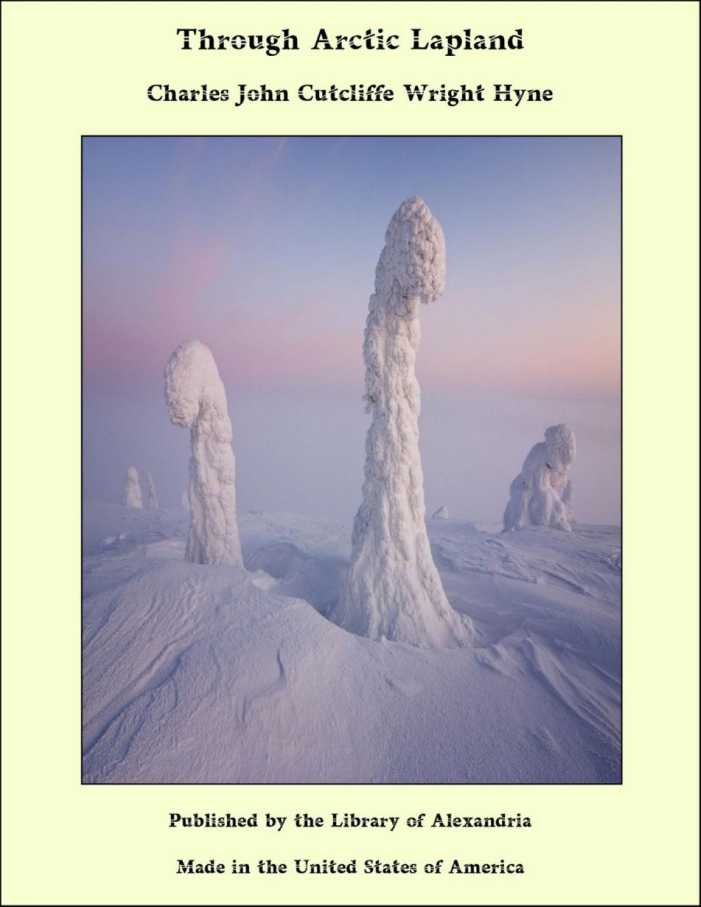 Big bigCover of Through Arctic Lapland