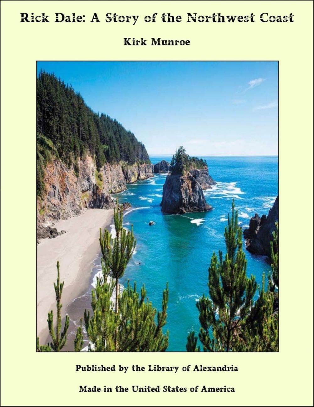 Big bigCover of Rick Dale: A Story of the Northwest Coast