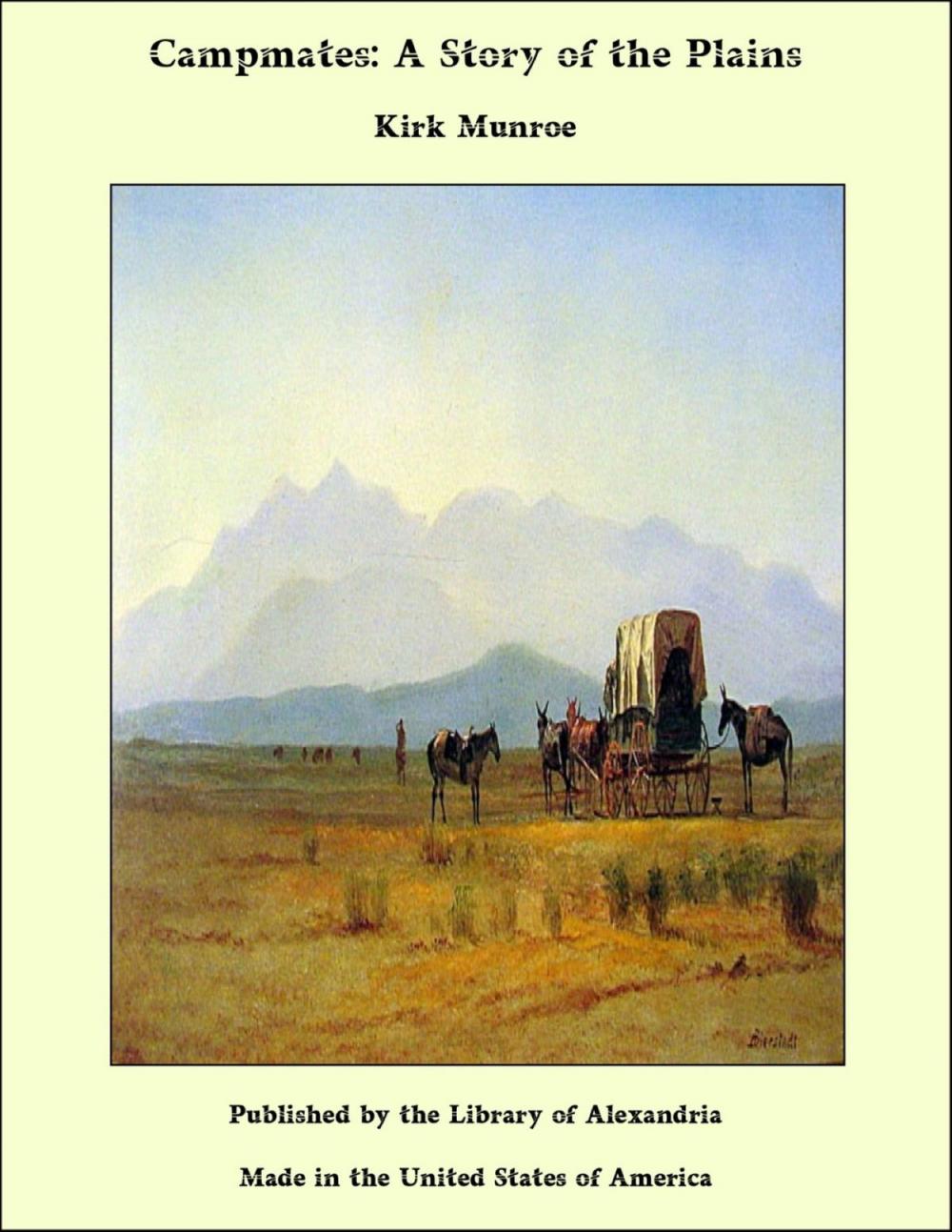 Big bigCover of Campmates: A Story of the Plains