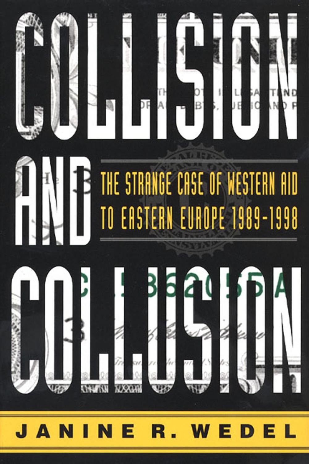 Big bigCover of Collision and Collusion