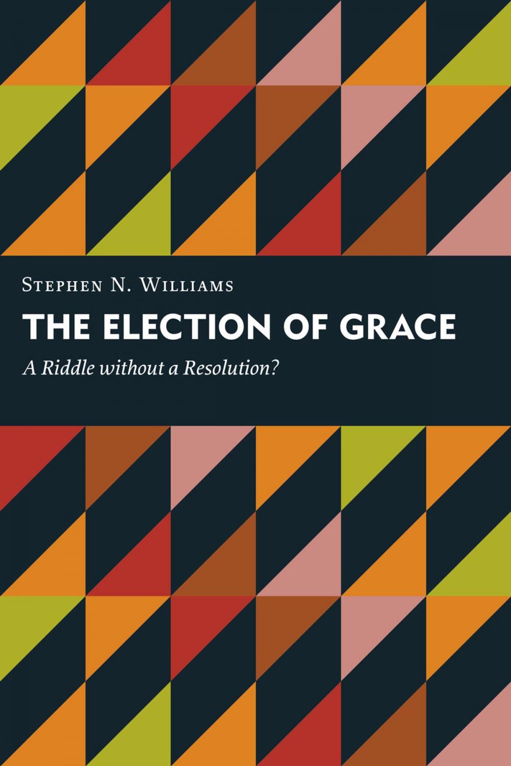 Big bigCover of The Election of Grace