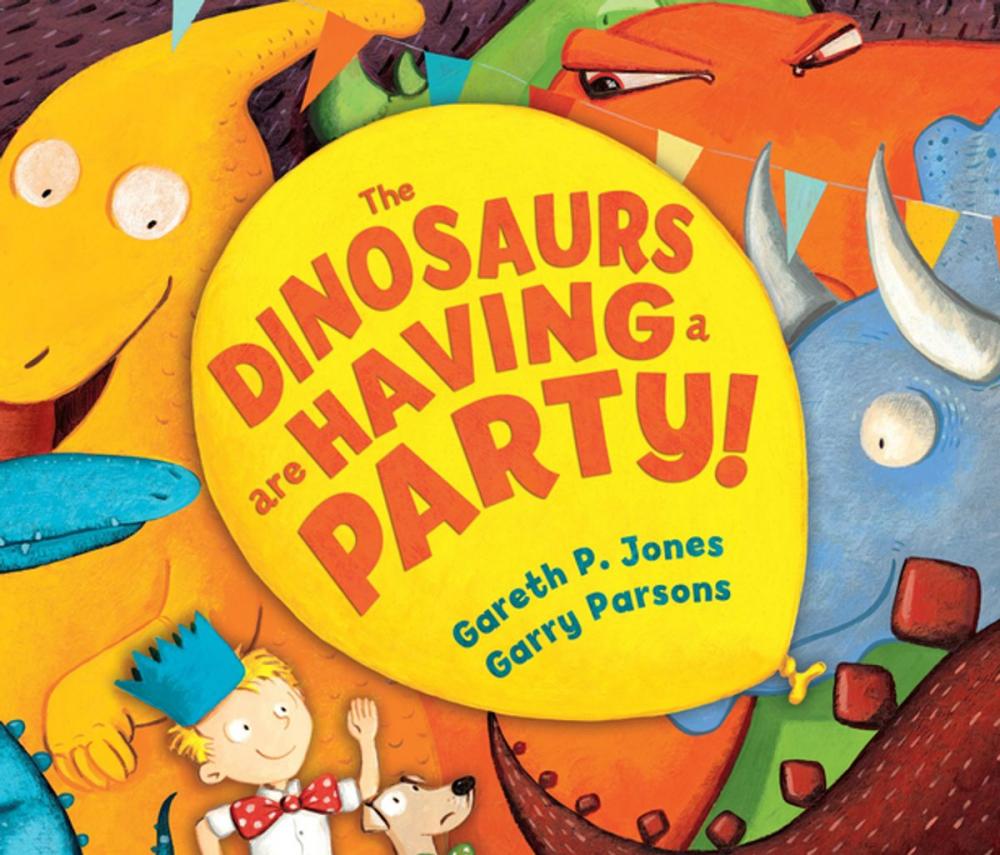 Big bigCover of The Dinosaurs are Having a Party!