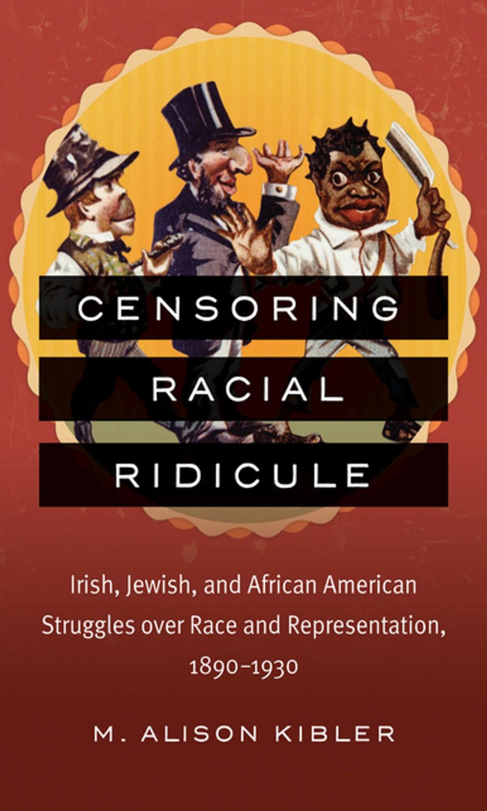 Big bigCover of Censoring Racial Ridicule