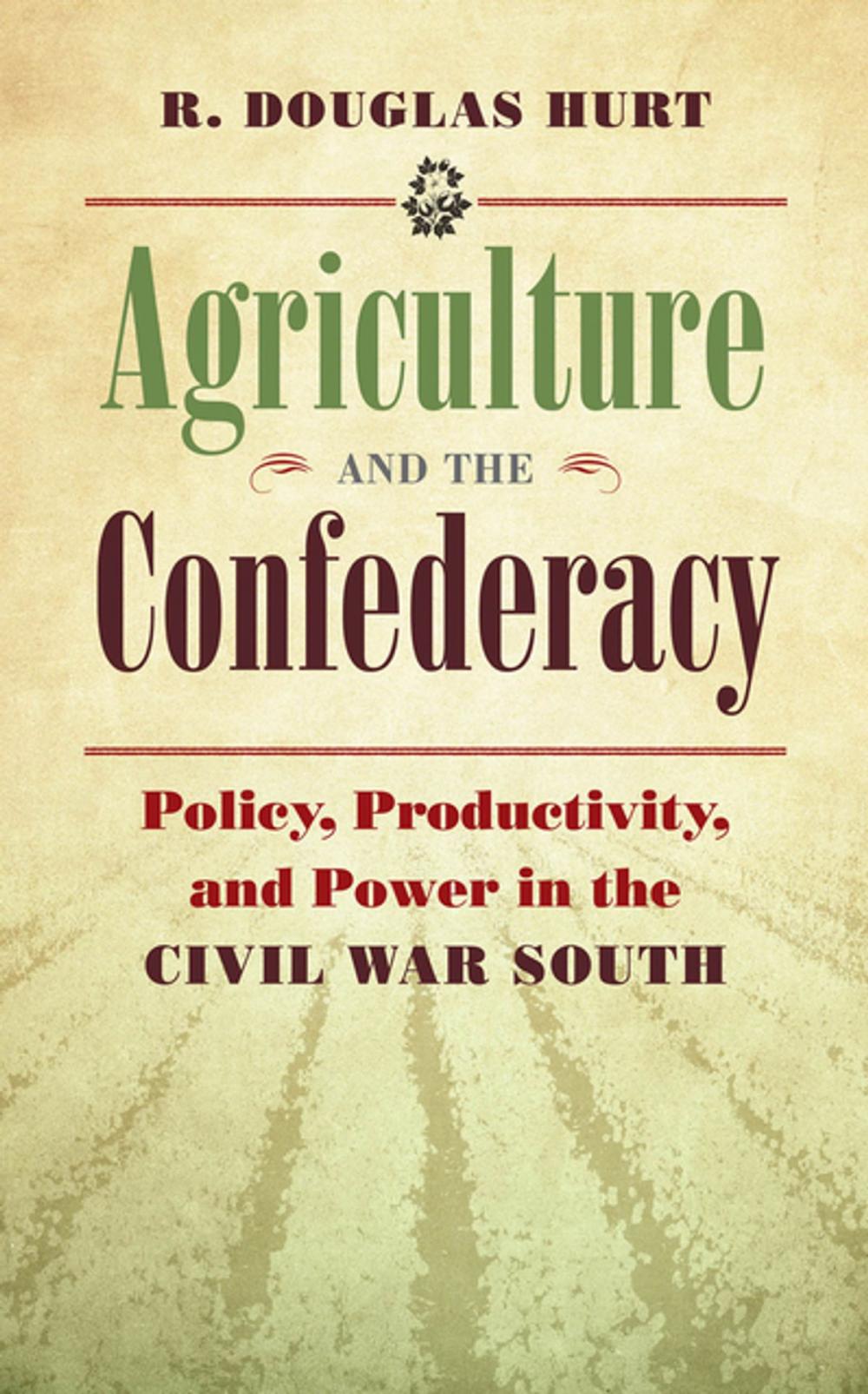 Big bigCover of Agriculture and the Confederacy