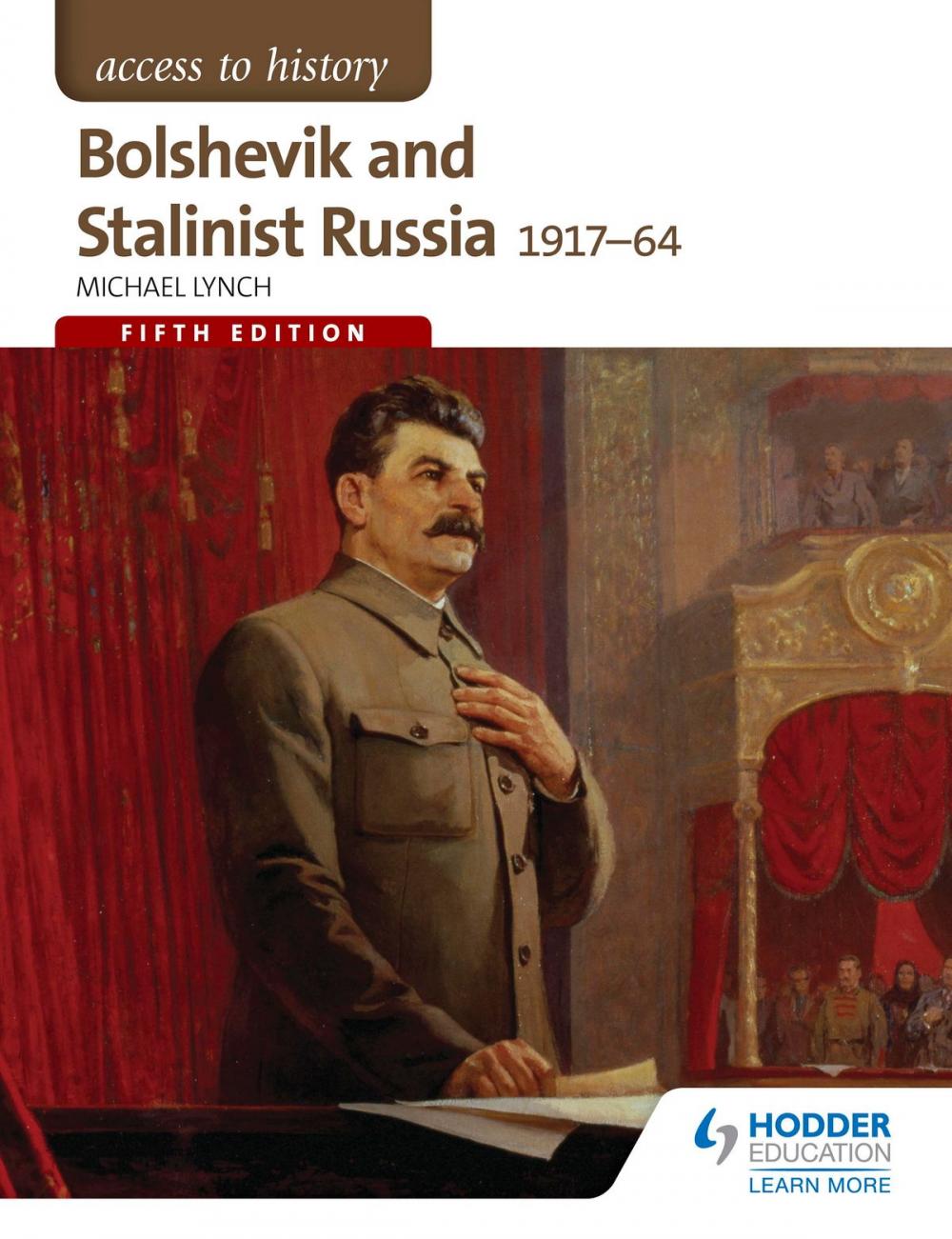 Big bigCover of Access to History: Bolshevik and Stalinist Russia 1917-64 for AQA Fifth Edition