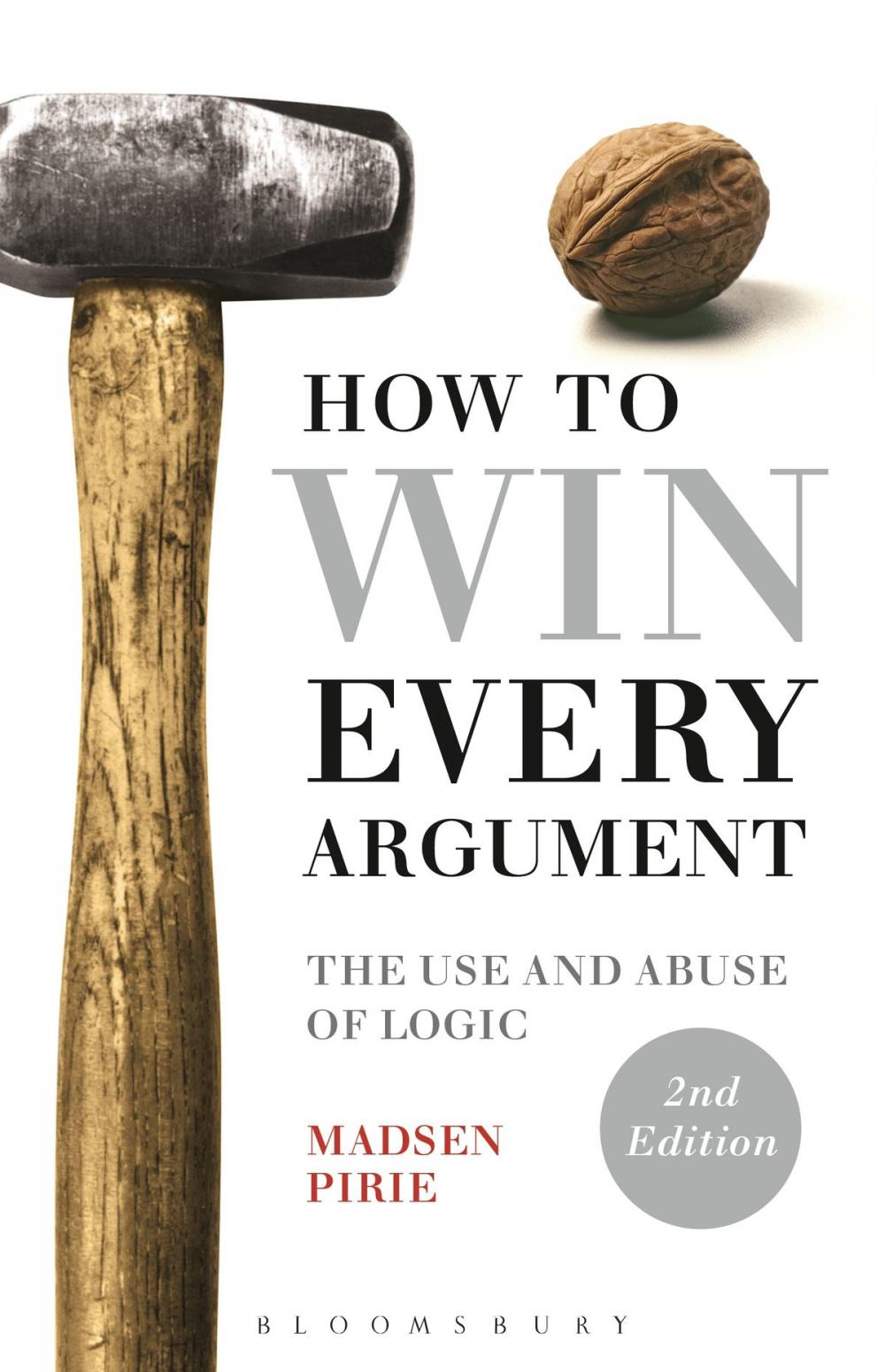 Big bigCover of How to Win Every Argument