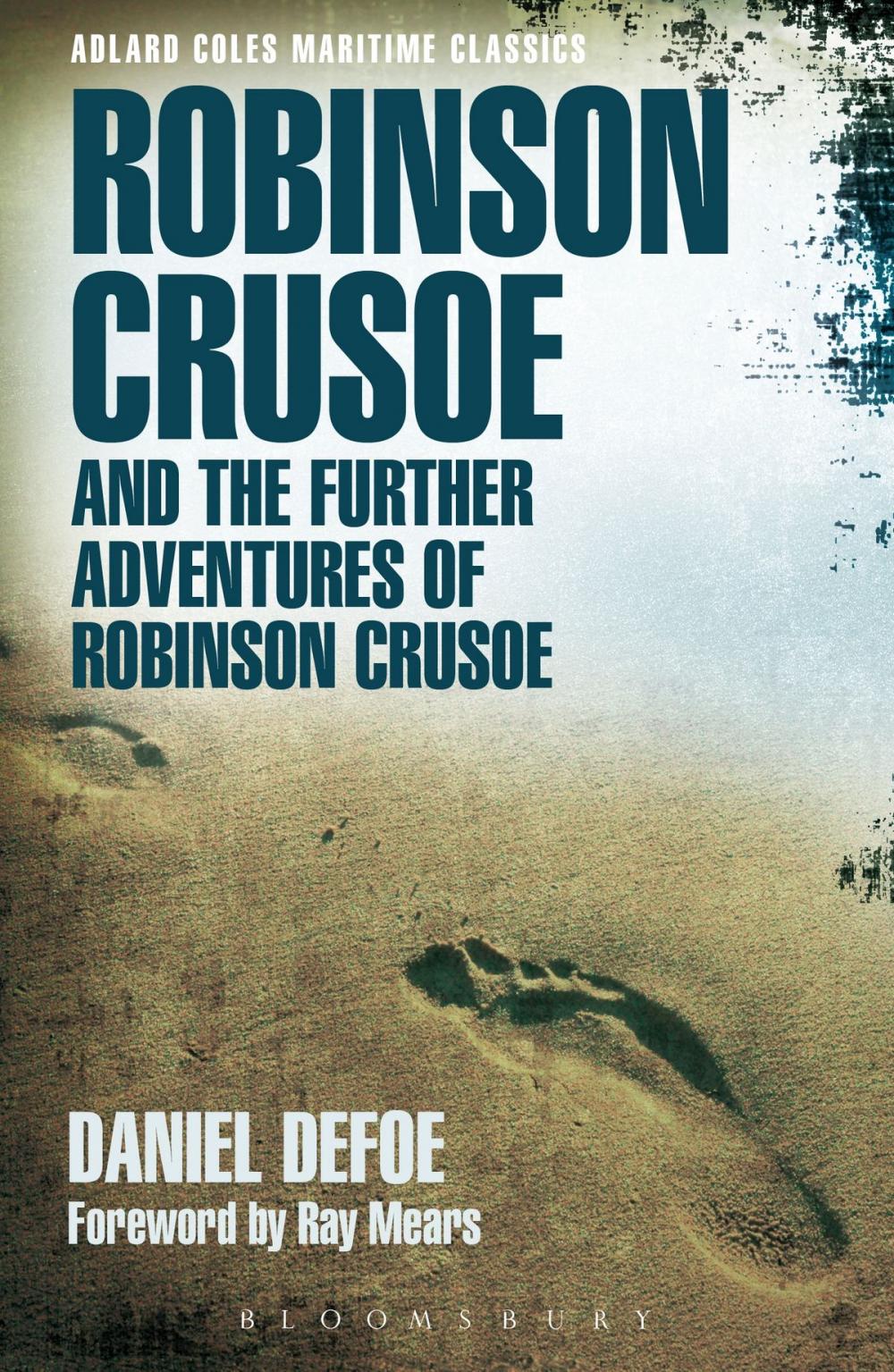 Big bigCover of Robinson Crusoe and the Further Adventures of Robinson Crusoe