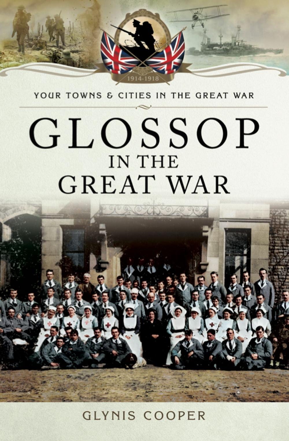 Big bigCover of Glossop in the Great War