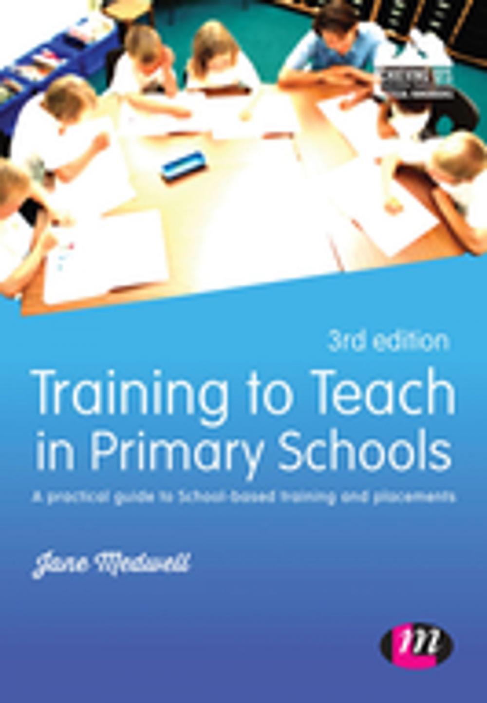 Big bigCover of Training to Teach in Primary Schools