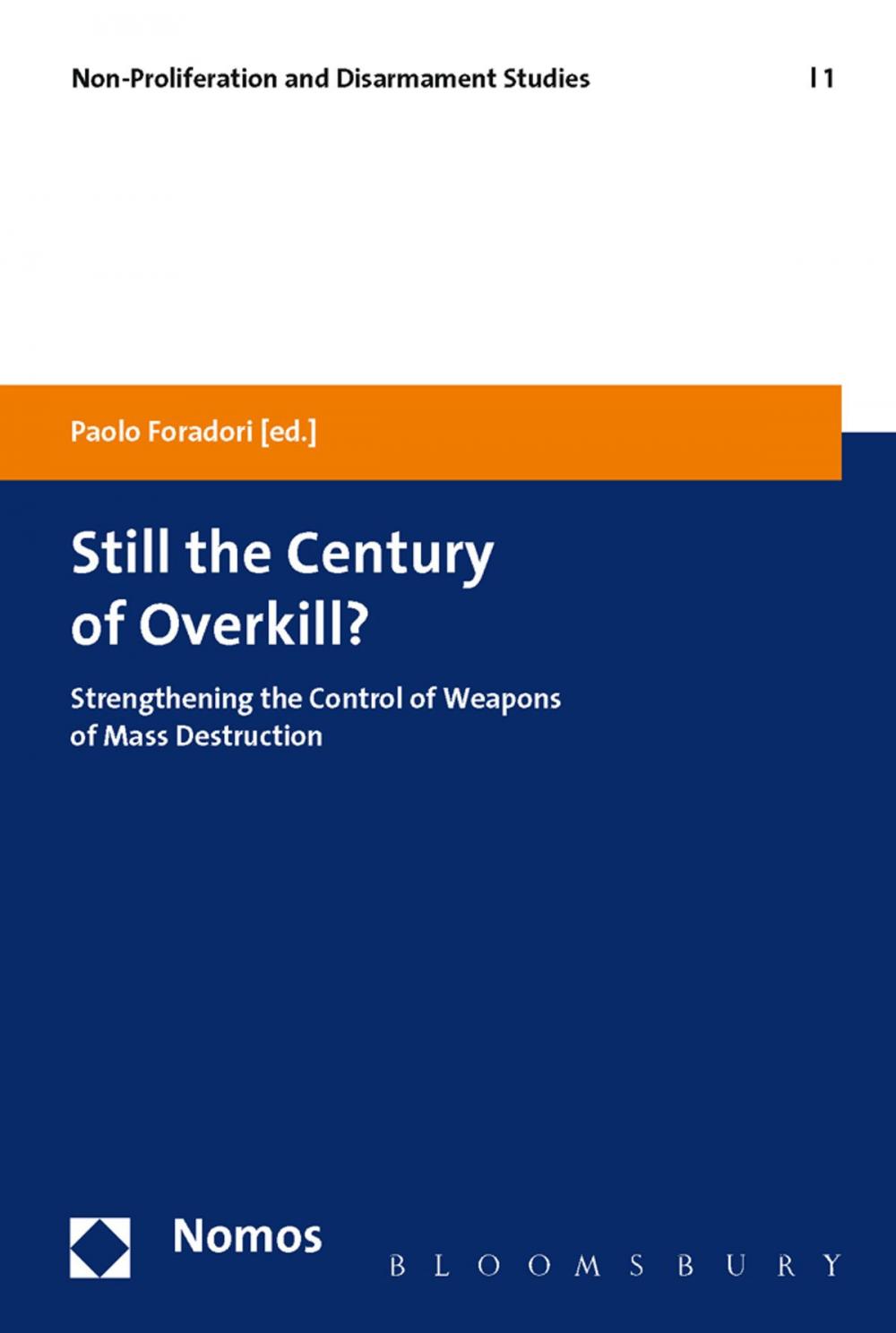 Big bigCover of Still the Century of Overkill?