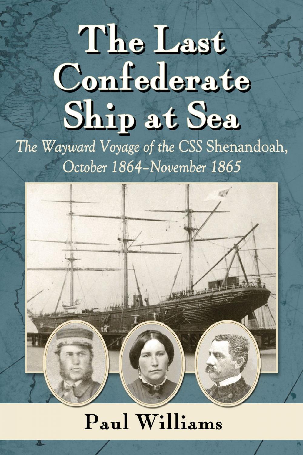 Big bigCover of The Last Confederate Ship at Sea