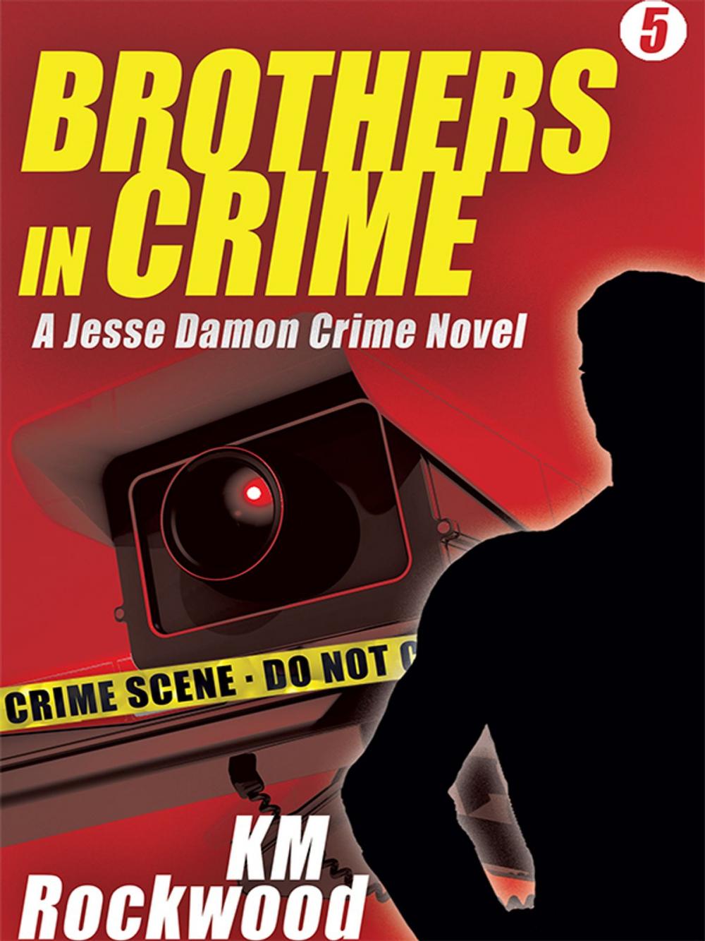 Big bigCover of Brothers in Crime: Jesse Damon Crime Novel #5