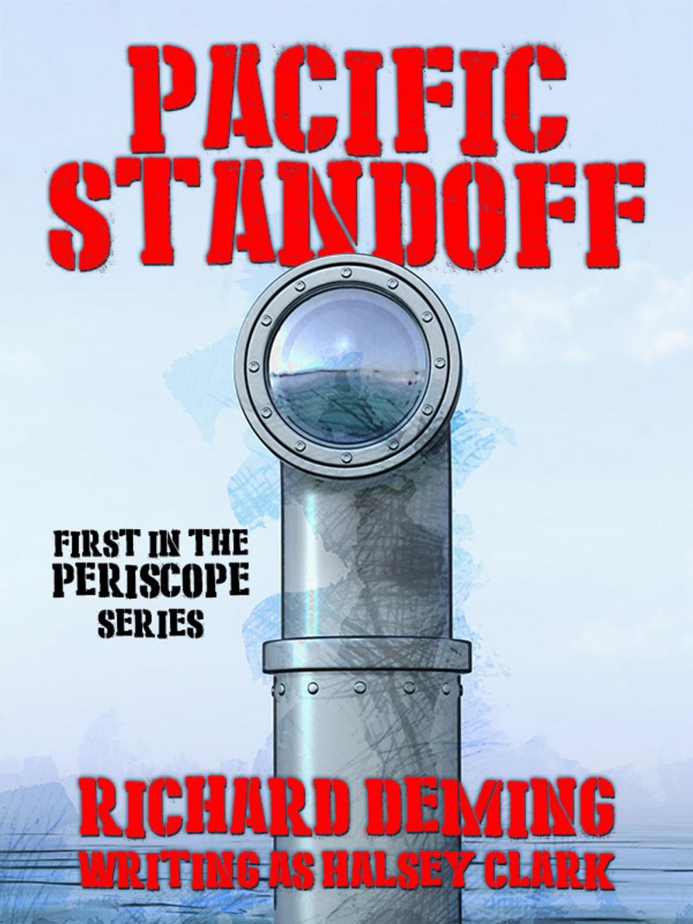 Big bigCover of Pacific Standoff (Periscope #1)